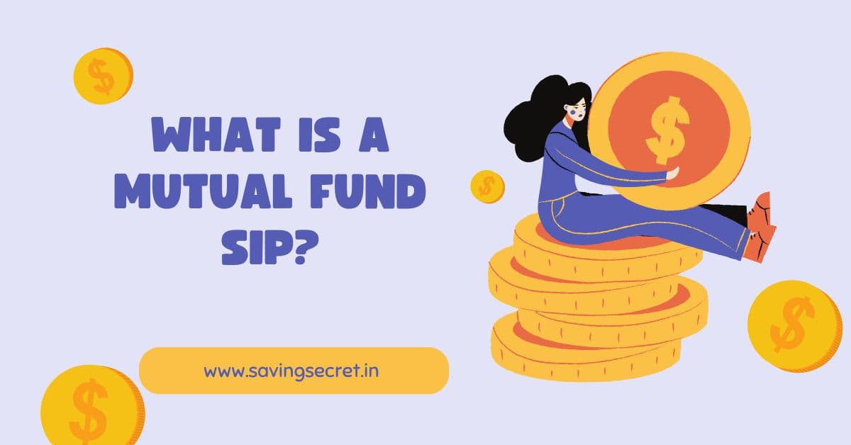 SIP in Mutual Funds