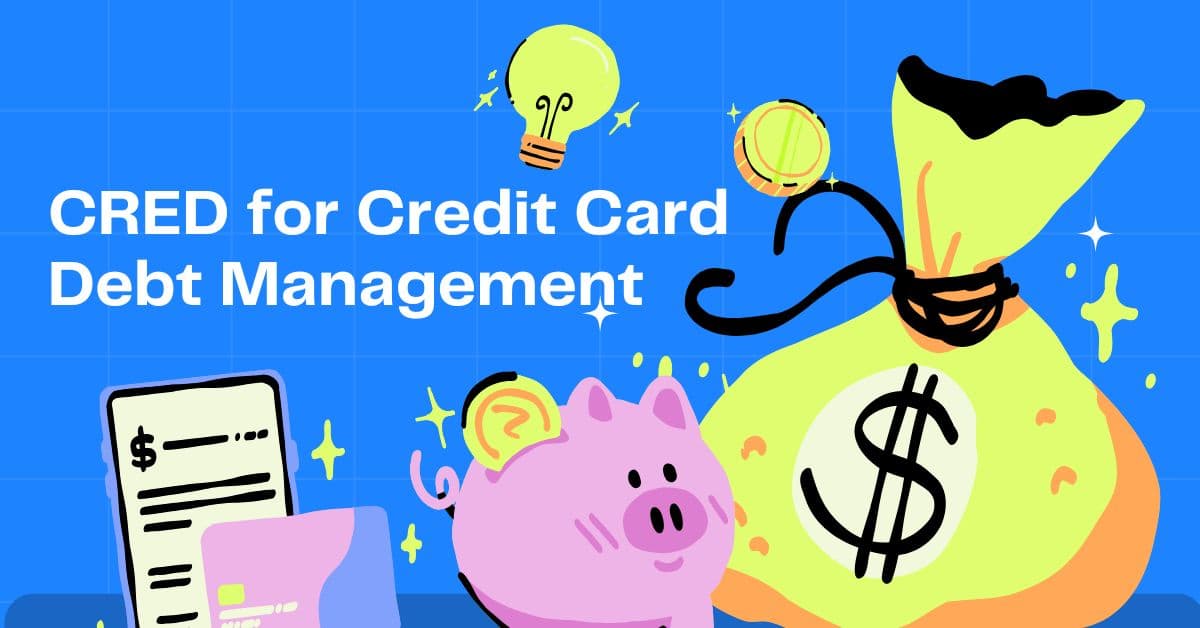 CRED for Credit Card Debt Management