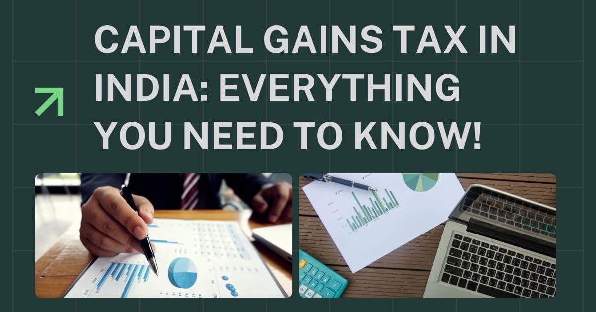 Capital Gains Tax in India