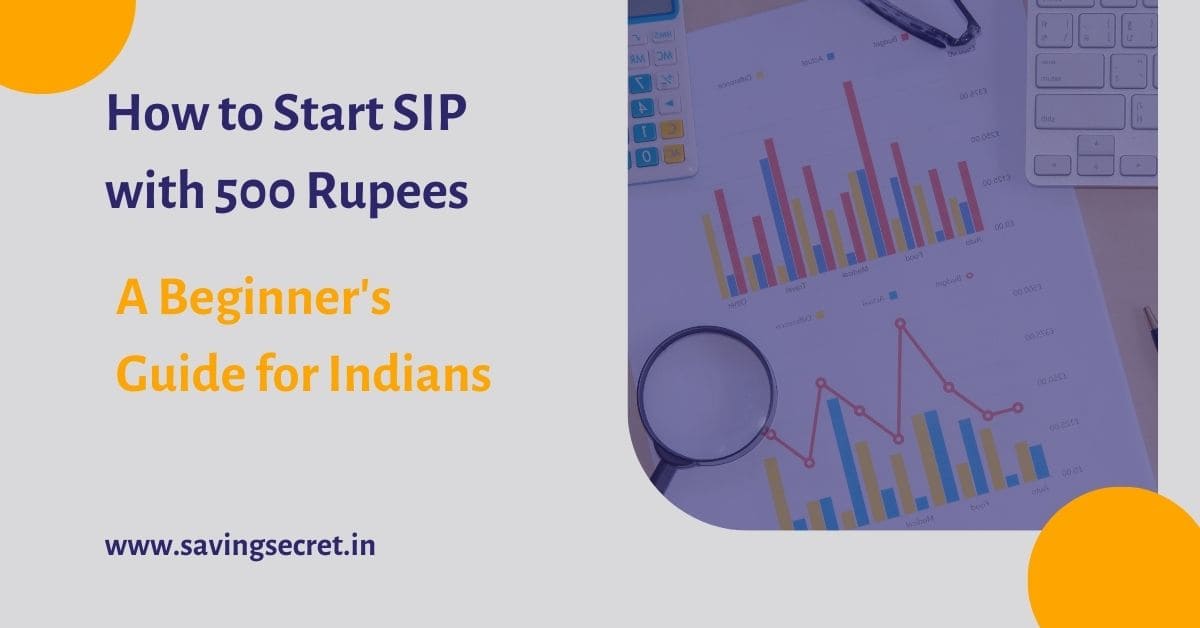 How to Start SIP with 500 Rupees