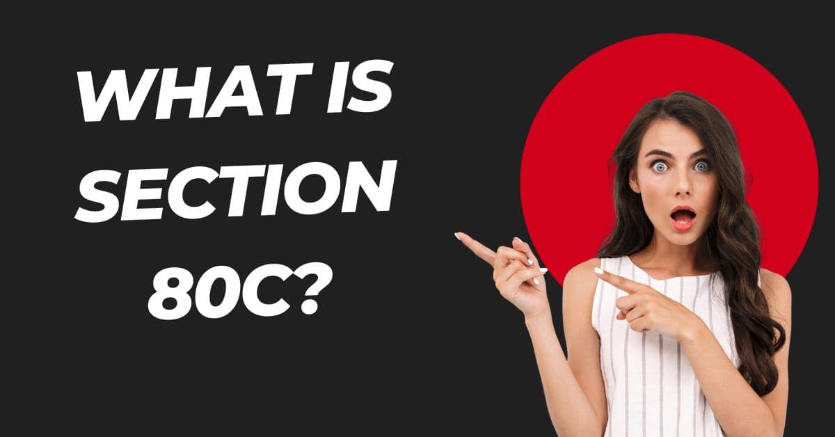 How to Use Section 80C for Tax Planning