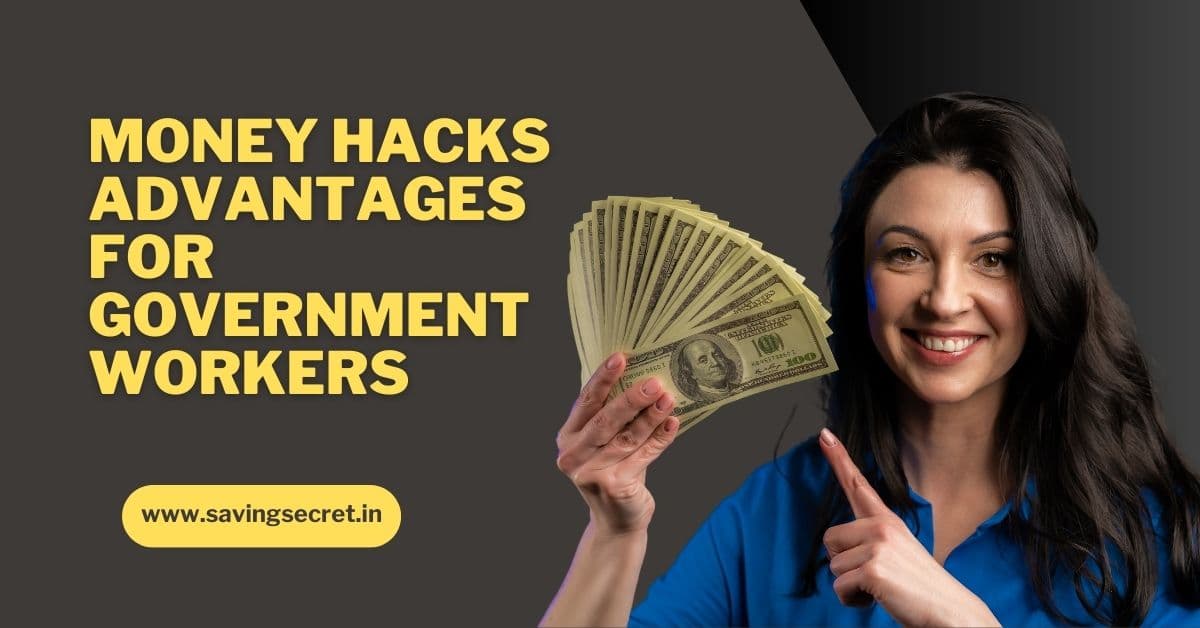 Smart Money Hacks for Indian Government Employees