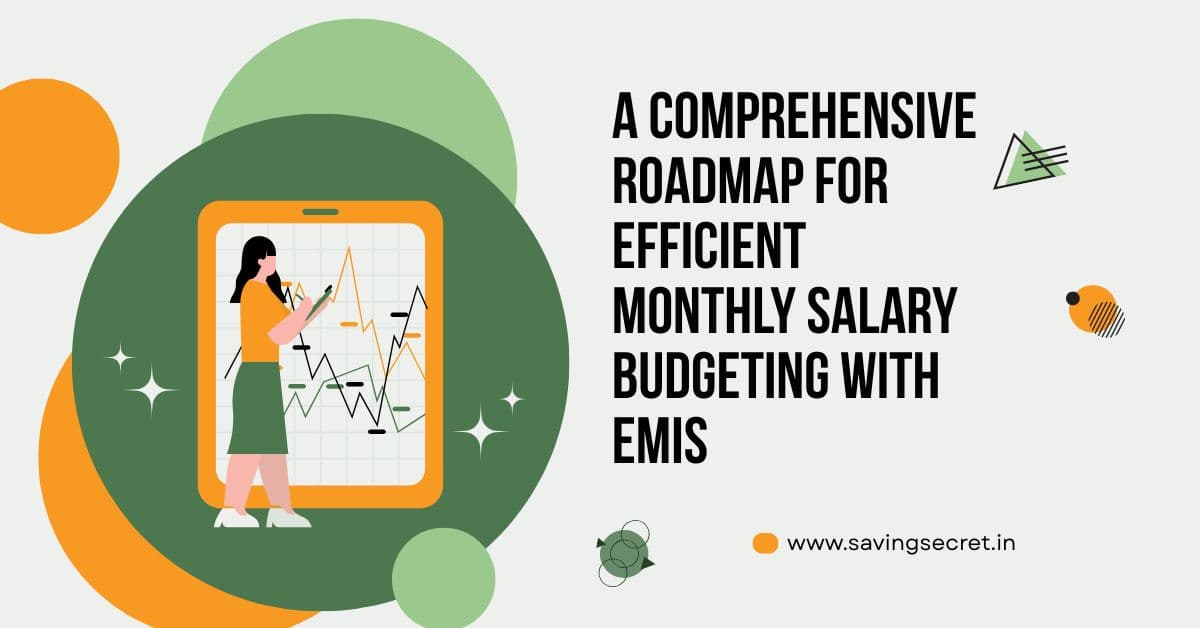 Smart Ways to Budget Salary with EMIs Every Month