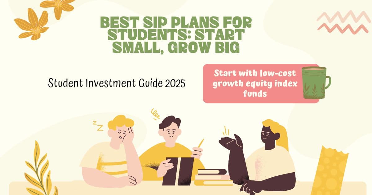 Best SIP Plans for Students
