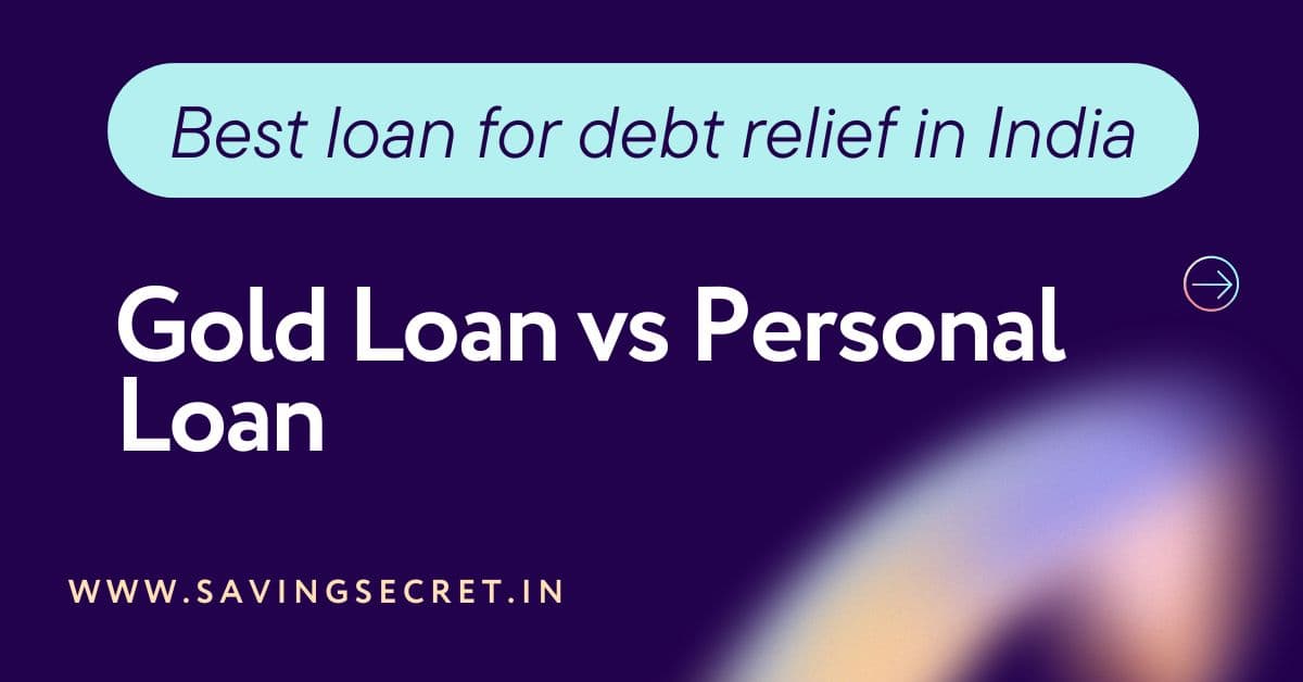 Gold Loan vs Personal Loan