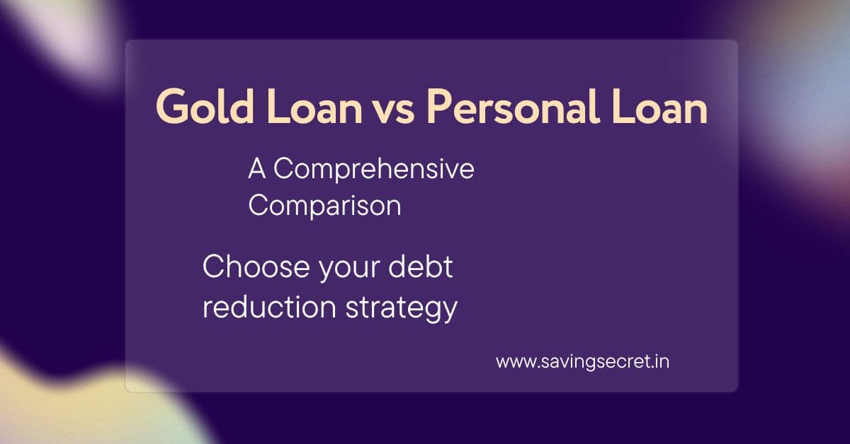 Gold Loan vs Personal Loan