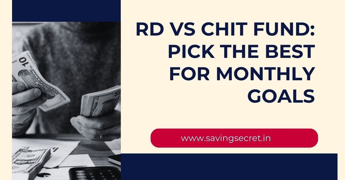 RD vs Chit Fund