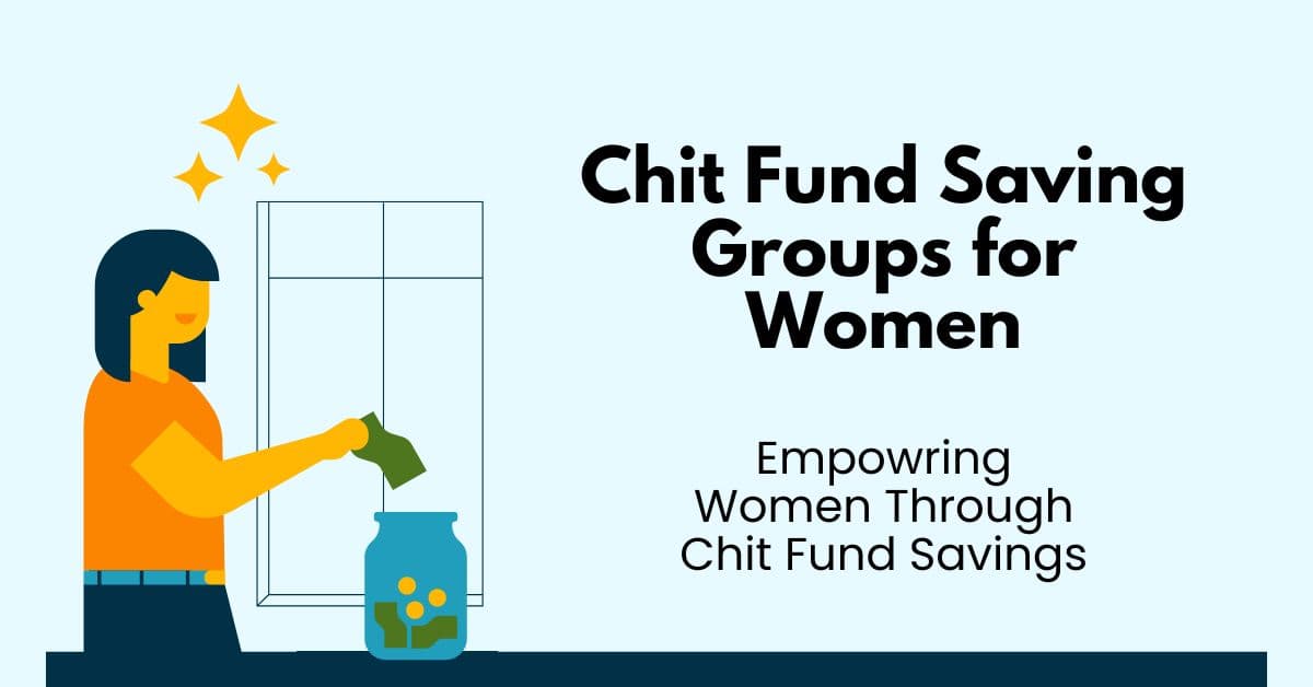 Chit Fund Saving Groups for Women