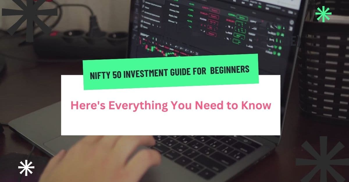 Nifty 50 Investment Guide