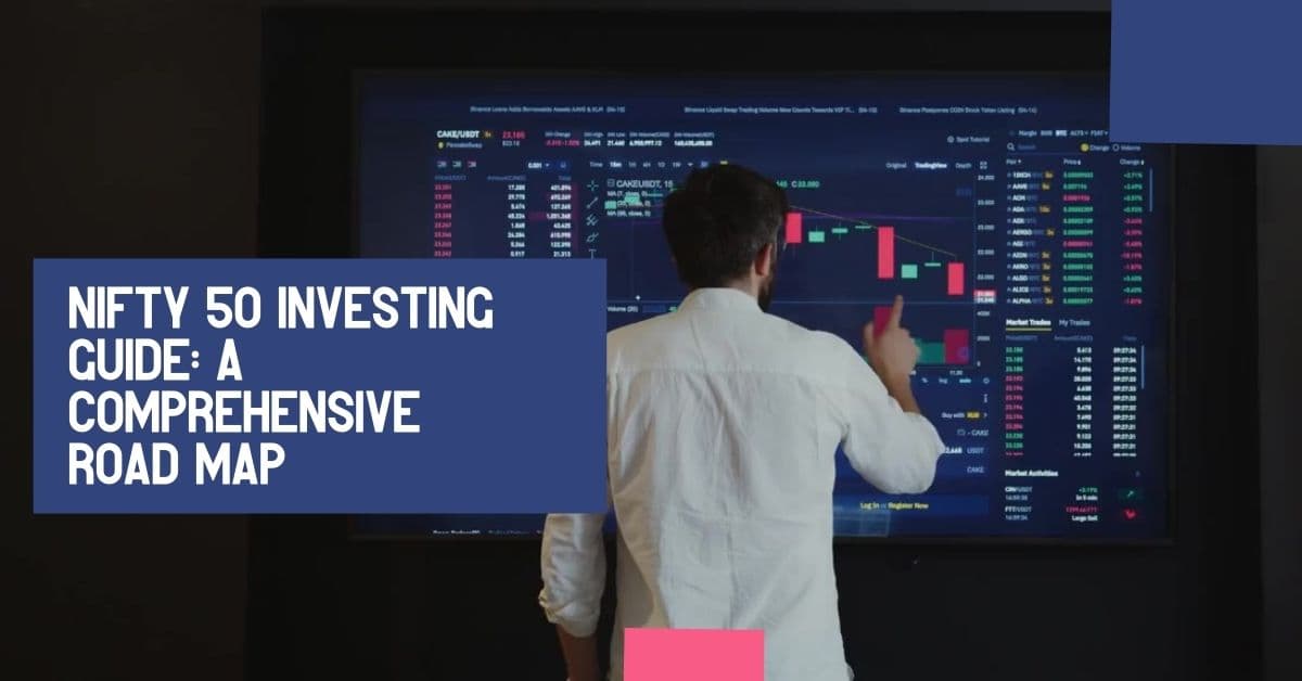 Nifty 50 Investment Guide