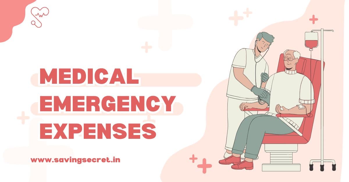 Medical Emergency Expenses