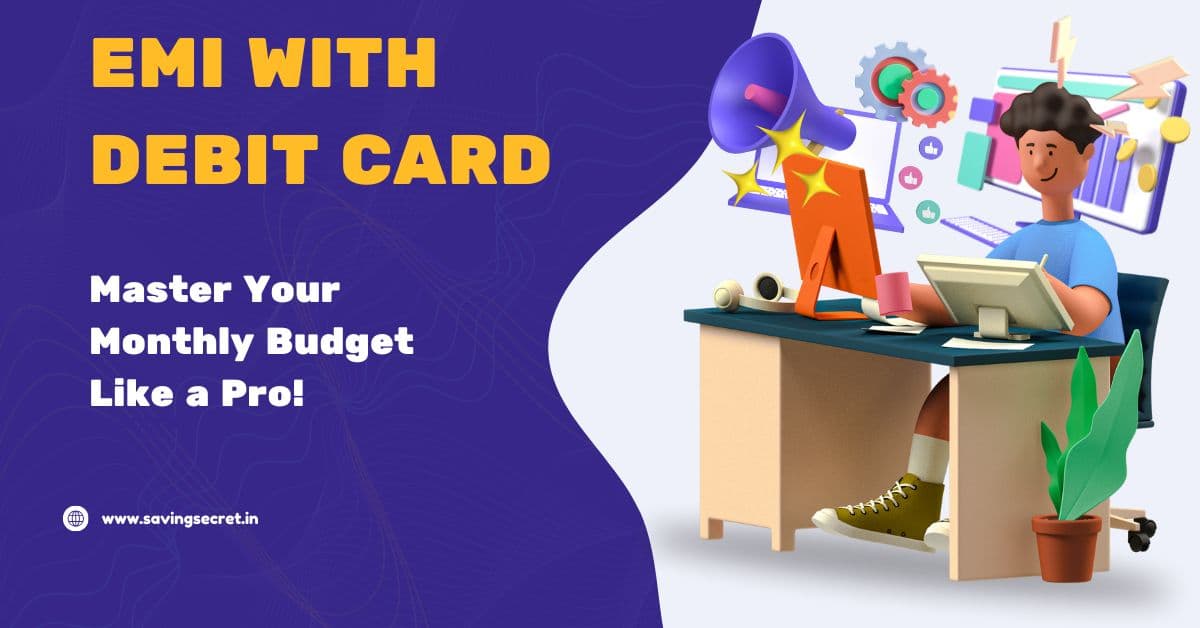 Emi with Debit Card