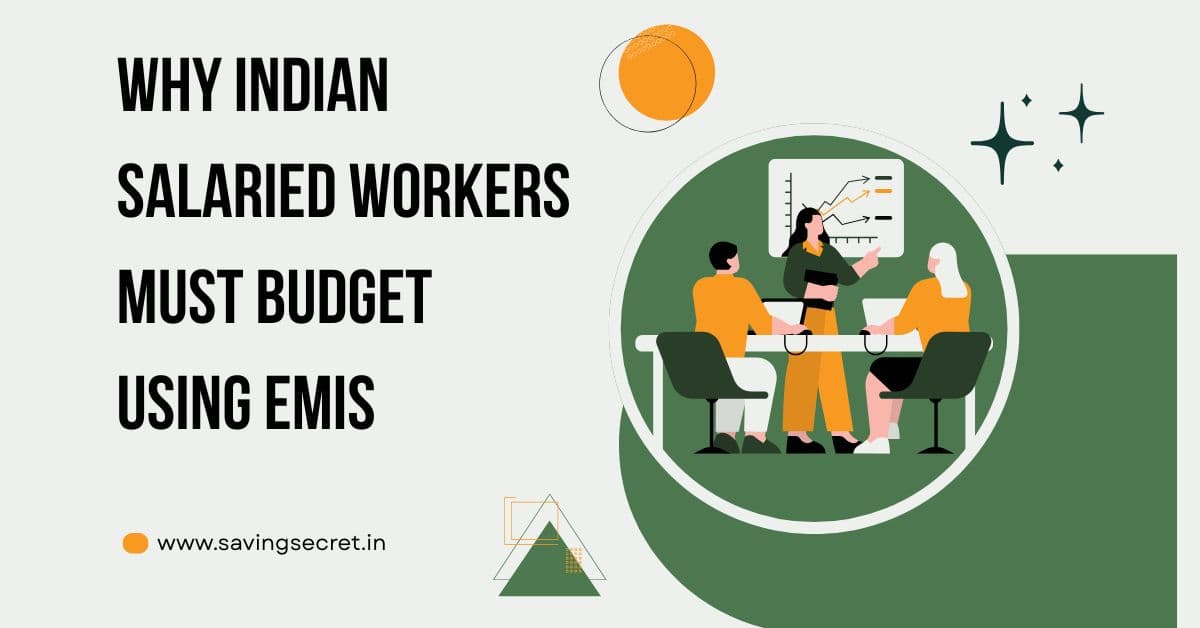 Smart Ways to Budget Salary with EMIs Every Month