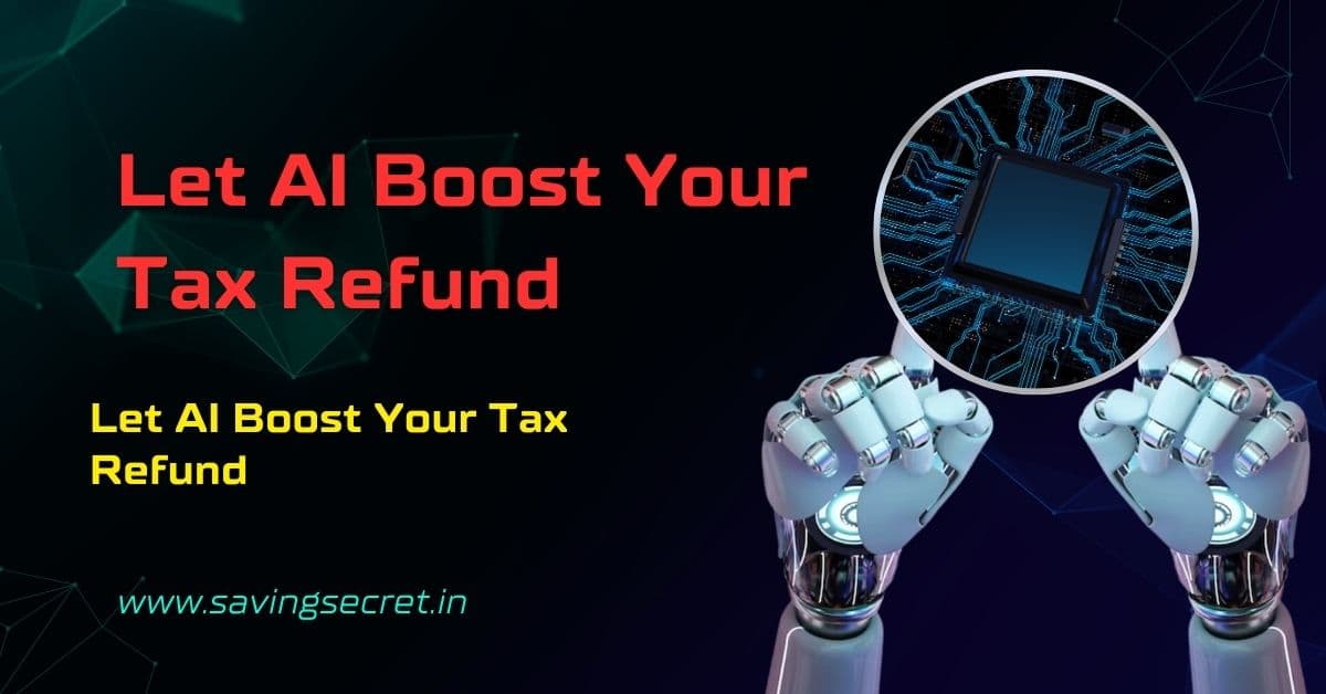 Let AI Boost Your Tax Refund