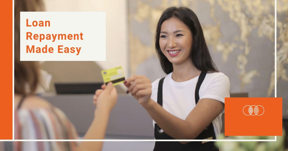 Loan Repayment Made Easy