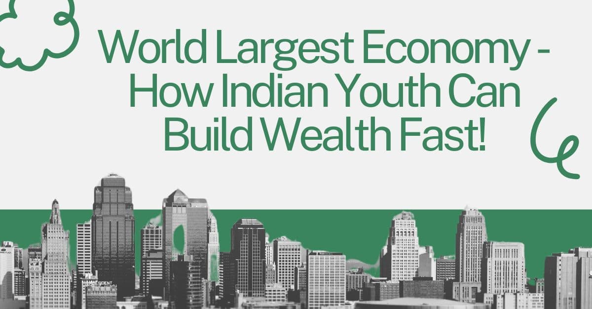 World Largest Economy