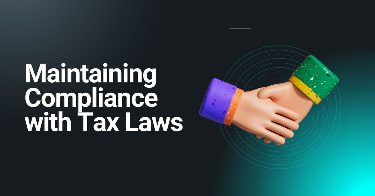 Maintaining Compliance with Tax Laws