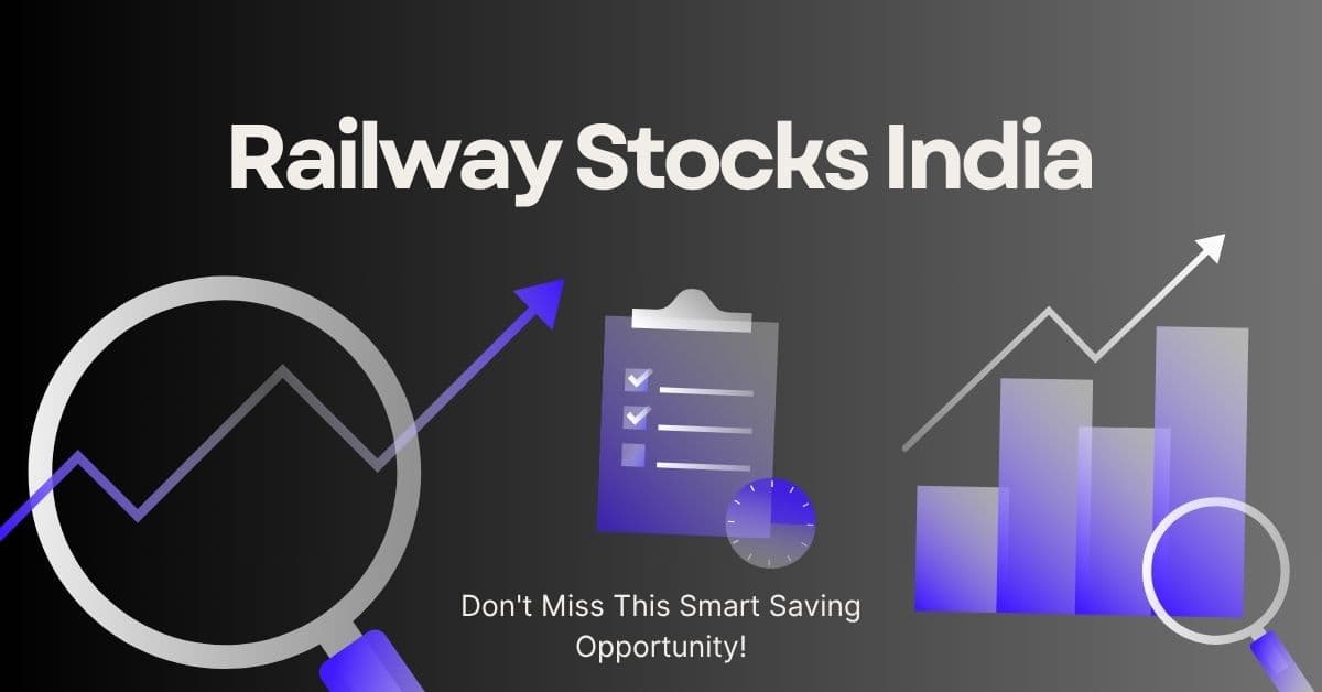 Railway Stocks India